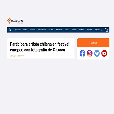 Noticia Quadratin Carla Fernandez Participará artista chilena en festival europeo con fotografía de Oaxaca